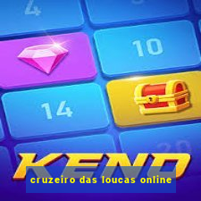 cruzeiro das loucas online